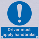driver-must-apply-handbrake-mandatory-sign~